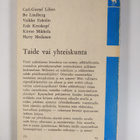 Carl-Gustaf ym. (Kirj.) Lilius : Taide vai yhteiskunta - pikkukuva 2