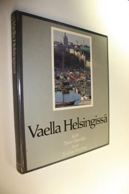 Paavo Haavikko : Vaella Helsingissä