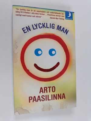 Arto Paasilinna : En lycklig man