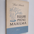 Tauno Nurmela : Suuri pieni maailma - pikkukuva 1