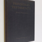 Matti Paananen : Prinsessan testamentti - pikkukuva 1