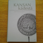 Kansan kädestä - toim. Tommi-Tapio Hämäläinen 1.p - pikkukuva 1