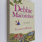 Debbie Macomber : Se vuosi muutti kaiken - pikkukuva 1