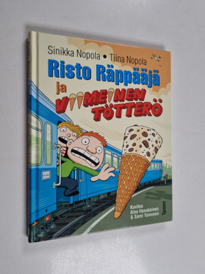 Sinikka Nopola ym. : Risto Räppääjä ja viimeinen tötterö