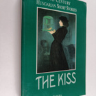 The Kiss - 20th century hungarian short stories - pikkukuva 1