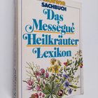 Maurice Messegue : Das Messegue-Heilkräuter-Lexikon - pikkukuva 1