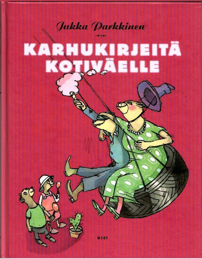 JUKKA PARKKINEN: Karhukirjeitä kotiväelle