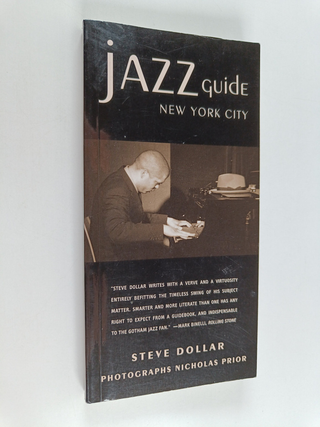 Steve Dollar : Jazz Guide New York City