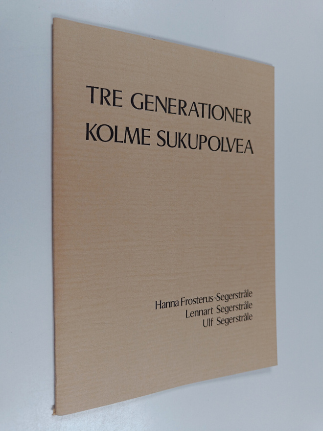Matias (koonnut) Uusikylä : Tre generationer = Kolme suku...