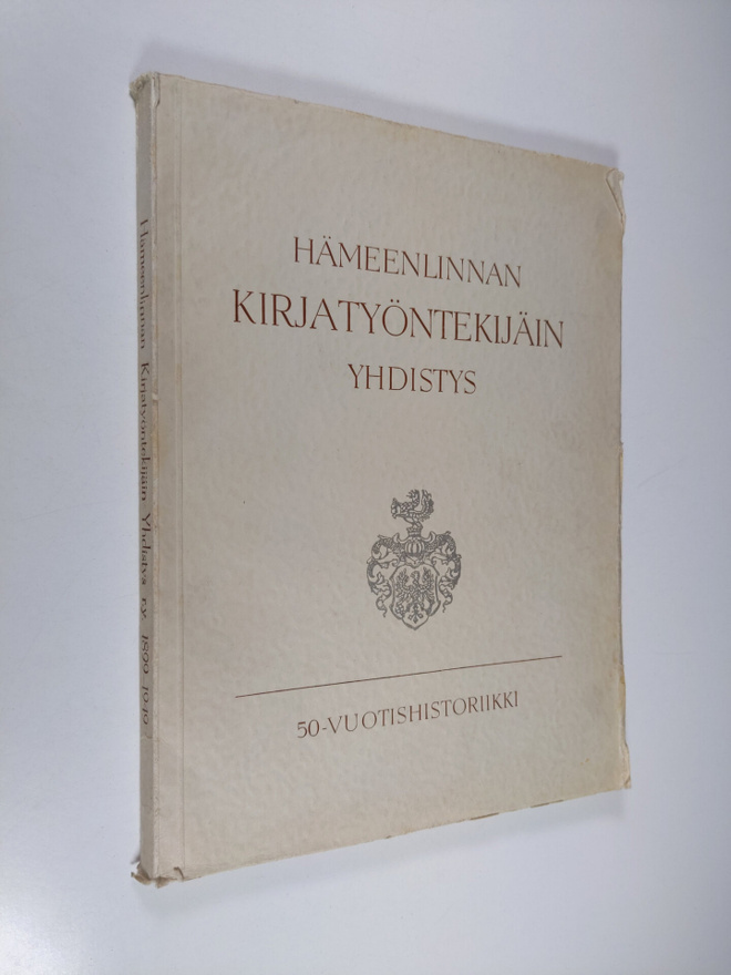 Kusti Kaukovaara : Hämeenlinnan kirjatyöntekijäin yhdisty...