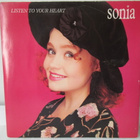 SONIA - LISTEN TO YOUR HEART 7" VINYL - pikkukuva 1