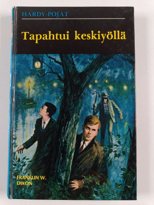 Franklin W. Dixon : Tapahtui keskiyöllä