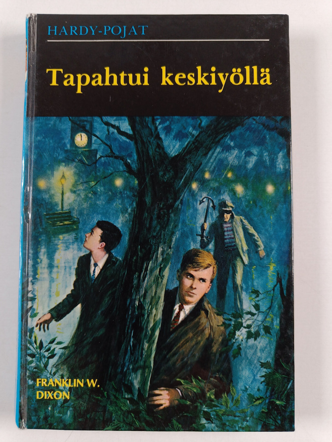 Franklin W. Dixon : Tapahtui keskiyöllä