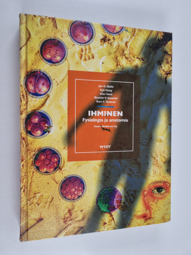 Olav Sand ym. : Ihminen : fysiologia ja anatomia