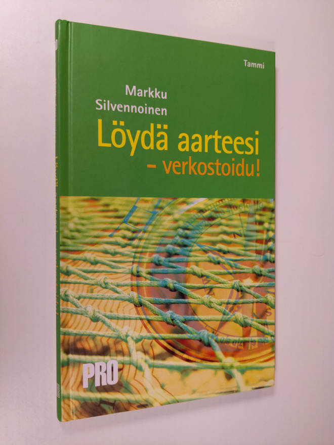 Markku Silvennoinen : Löydä aarteesi - verkostoidu!