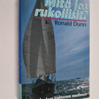Ronald Dunn : Mitä jos rukoilisit? Opas rukouksen kiehtov... - pikkukuva 1