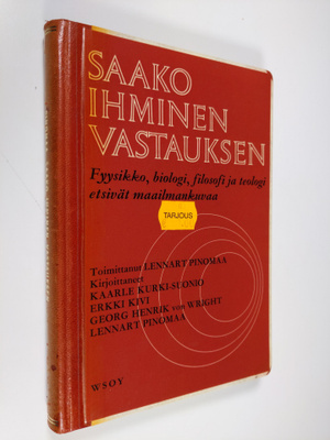 Lennart (toim.) Pinomaa : Saako ihminen vastauksen : fyys...