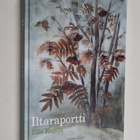Eila Kujala : Iltaraportti - pikkukuva 1