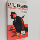 Carlo Lucarelli : L'isola dell'angelo caduto - pikkukuva 1