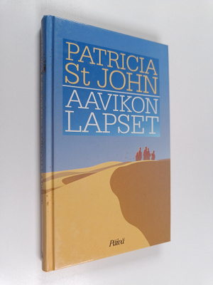 Patricia M. St. John : Aavikon lapset