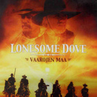 LONESOME DOVE - VAAROJEN MAA - Special 3 - disc Edition - pikkukuva 1