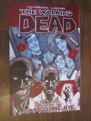 Kirkman & Moore: The Walking Dead Vol. 1 Days Gone Bye