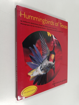 Clifford Eugene Shackelford ym. : Hummingbirds of Texas -...