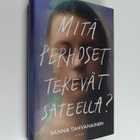 Sanna Tahvanainen : Mitä perhoset tekevät sateella? - pikkukuva 1
