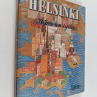 Matti Kurjensaari ym. : Helsinki - Itämeren tytär - pikkukuva 1
