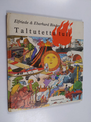 Elfriede Binder : Taltutettu tuli