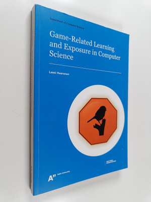 Lassi Haaranen : Game-related learning and exposure in co...