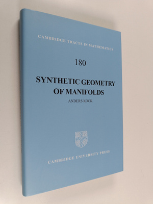 Anders Kock : Synthetic geometry of manifolds