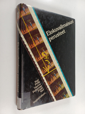 Erkki Kivi ym. : Elokuvailmaisun perusteet