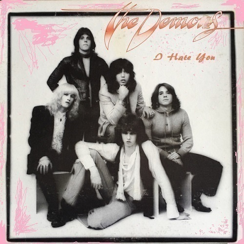THE DEMONS I hate you 1977 ...usa powerpop klassikko