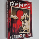 Ilkka Remes : Pedon syleily - pikkukuva 1