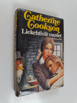 Catherine Cookson : Liekehtivät vuodet 2