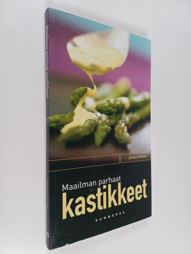 Joanna Farrow : Maailman parhaat kastikkeet