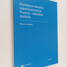 Kemijoen vesistön rakentaminen ja Vuotos-oikeuden ajattelu - pikkukuva 1
