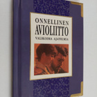Onnellinen avioliitto : valikoima ajatelmia - pikkukuva 1