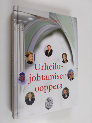 Pekka Litmanen : Urheilujohtamisen ooppera