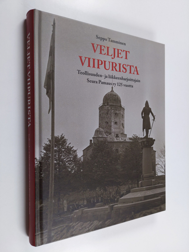Seppo Tamminen : Veljet Viipurista : Teollisuuden- ja lii...