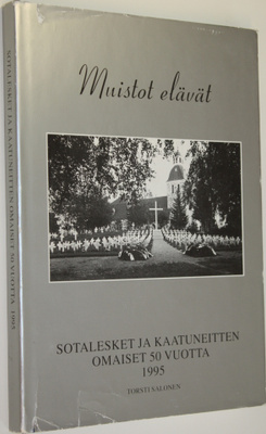 Torsti Salonen : Muistot elävät : sotalesket ja kaatuneit...