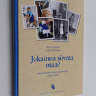 Tarja Kujala : Jokainen siivota osaa? : ammattisiivouksen... - pikkukuva 1