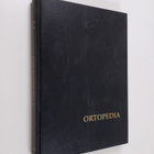 Pentti Rokkanen : Ortopedia - käytännön ortopediaa - pikkukuva 1