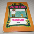 Janosch Uskomaton unikeko - pikkukuva 1