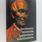 J.V. Snellmanin mietteistä koulutuksen kehittämiseen - pikkukuva 1