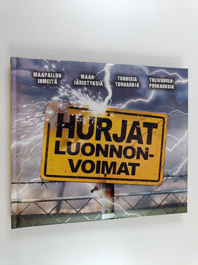Anita Ganeri : Hurjat luonnonvoimat