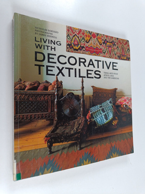 Nicholas Barnard : Living with decorative textiles : trib...
