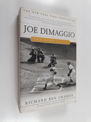 Richard Ben Cramer : Joe DiMaggio - The Hero's Life