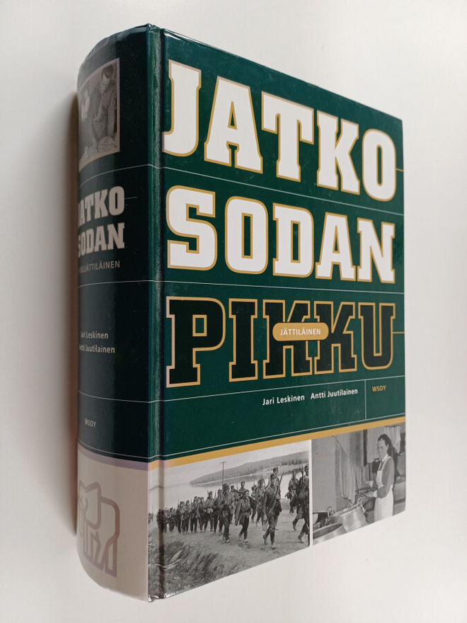 Antti Juutilainen ym. : Jatkosodan pikkujättiläinen